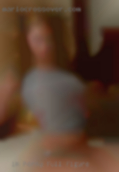 I'm horny now full figure let's meet up.